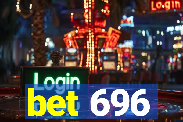 bet 696